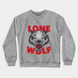 Lone wolf, Gray Wolf, Angry Wolf Crewneck Sweatshirt